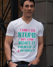 Load image into Gallery viewer, I Can't Fix Stupid But I An Sadate It Gift For Girls Guys V-Neck
