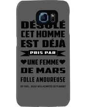 Load image into Gallery viewer, Désolé Cet Homme Est Déjà Pris Par Une Femme De Mars Birthday Gift Phone case

