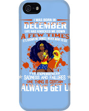 Load image into Gallery viewer, December Superwoman  Life Has Knocked Me Down Birthday Meaningful Gift Phone case
