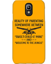 Load image into Gallery viewer, Reality Of Parenting Somewhere Between Sweer Child O' Mine Phone case
