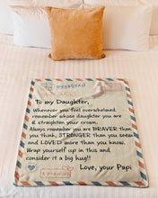 Load image into Gallery viewer, Papi Gift For Daughter You Are Stronger Than You Seem Fleece Blanket
