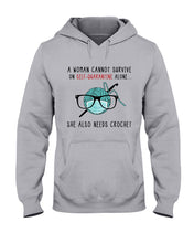 Load image into Gallery viewer, A Woman Can't Survive On Self-quarantine Alone ALso Needs Her Crochet Hoodie
