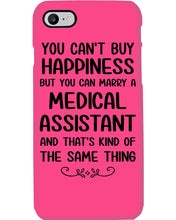 Load image into Gallery viewer, You Can't Buy Happiness But You Can Marry A Medical Assistant Gift For Girls Phone case
