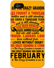 Load image into Gallery viewer, February Crazy Grandma Has Fought A Thousand Battles Cries For Birthday Gift Phone case
