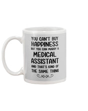Load image into Gallery viewer, You Can't Buy Happiness But You Can Marry A Medical Assistant Gift For Girls Mug
