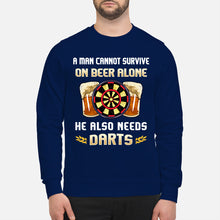 Load image into Gallery viewer, A Man Cannot Survive On Beer Alone He Also Needs Darts Trending Sweatshirt
