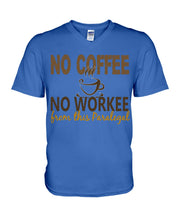 Load image into Gallery viewer, No Coffee No Workee Funny Paralegal    Special Unique  Custom Design Guys V-Neck
