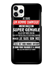 Load image into Gallery viewer, Je Suis Un Homme Chanceux J'ai Line Femme Custom Design Je Suis Son Roi Phone case
