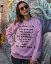 Load image into Gallery viewer, Daughter In Law Gift For Mother In Law I Know How Tempting That Option Was Some Days Sweatshirt
