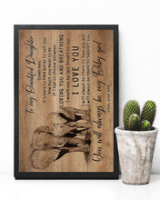 Load image into Gallery viewer, Mom Gift For Daughter You'll Always Be My Baby Girl Vertical Poster
