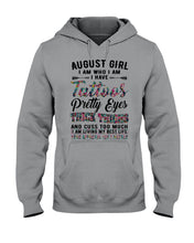 Load image into Gallery viewer, August Girl Has Tattoos Pretty Eyes Thick Thighs For Birthday Gift Hoodie
