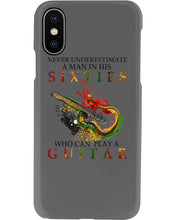 Load image into Gallery viewer, Never Underestimate A 60 Year Old Man Can Play A Guitar Phone case
