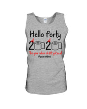 Load image into Gallery viewer, Black Phone Case Hello Forty 2020 The Year When Shit Got Real Trending Unisex Tank Top
