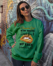 Load image into Gallery viewer, Birthday Gift For November Girl If My Mouth Doesn't Say It My Face Definitely Sweatshirt
