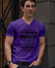 Load image into Gallery viewer, I Don't Have A Stepdaughter A Freaking Awesome Daughter Gift For Women Guys V-Neck

