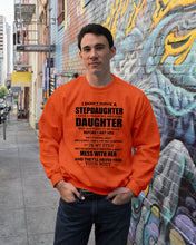Load image into Gallery viewer, I Don't Have A Stepdaughter A Freaking Awesome Daughter Gift For Women Sweatshirt

