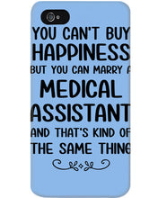Load image into Gallery viewer, You Can't Buy Happiness But You Can Marry A Medical Assistant Gift For Girls Phone case
