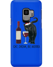 Load image into Gallery viewer, Cat Drink And Be Merry Meaningful Gift For Women Phone case
