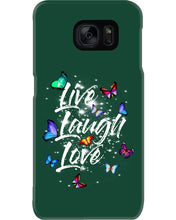 Load image into Gallery viewer, Butterfly Live Laugh Love Gift For Lover Phone case
