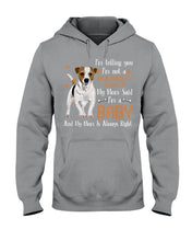 Load image into Gallery viewer, I'm Not A Jack Russell I'm A Baby Special  Custom Design For Dog Lovers Hoodie
