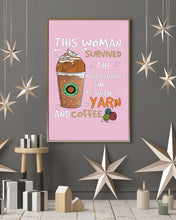 Load image into Gallery viewer, The Quarantine Time With Yarn And Coffee Gift For Women Vertical Poster
