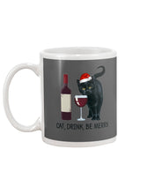 Load image into Gallery viewer, Cat Drink And Be Merry Meaningful Gift For Women Mug
