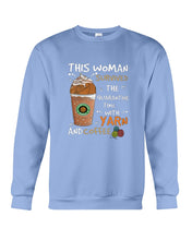 Load image into Gallery viewer, The Quarantine Time With Yarn And Coffee Gift For Women Sweatshirt
