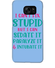 Load image into Gallery viewer, I Can't Fix Stupid But I An Sadate It Gift For Girls Phone case

