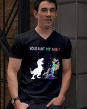 Load image into Gallery viewer, Your Aunt My Aunt Colorful Design Gift For Friends Guys V-Neck
