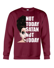 Load image into Gallery viewer, Not Today Satan Not Today Gift For Women Sweatshirt
