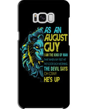 Load image into Gallery viewer, As An August I Am The Kind Of Man Lion Birthday Gift Phone case
