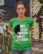 Load image into Gallery viewer, Not Today Satan Not Today Gift For Women Ladies Tee

