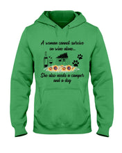 Load image into Gallery viewer, A Woman Cannot Survive On Wine Alone She Also Needs A Camper And A Dog Hoodie
