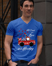 Load image into Gallery viewer, All I Need Are Love And Hockey Gift For Hockey Players Guys V-Neck
