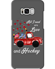 Load image into Gallery viewer, All I Need Are Love And Hockey Gift For Hockey Players Phone case

