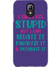 Load image into Gallery viewer, I Can't Fix Stupid But I An Sadate It Gift For Girls Phone case
