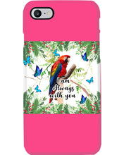 Load image into Gallery viewer, Scarlet Macaw With Butterflies I Am Always With You Gift For Lover Phone case
