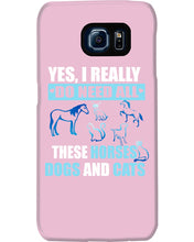 Load image into Gallery viewer, I Do Need All These Horses Dogs And Cats Phone case
