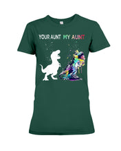 Load image into Gallery viewer, Your Aunt My Aunt Colorful Design Gift For Friends Ladies Tee
