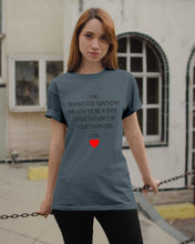 Load image into Gallery viewer, Thanks For Teaching Me How To Be A Man Guys Tee

