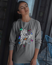 Load image into Gallery viewer, Butterfly Live Laugh Love Gift For Lover Unisex Long Sleeve
