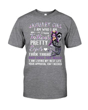 Load image into Gallery viewer, January Girl Has Tattoos Pretty Eyes Thick Thighs For Birthday Gift Guys Tee
