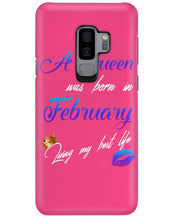 Load image into Gallery viewer, A Queen Was Born In February Birthday Gift Phone case
