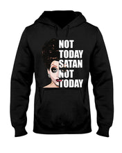 Load image into Gallery viewer, Not Today Satan Not Today Gift For Women Hoodie
