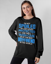 Load image into Gallery viewer, I'm Just Loved Protected And Well Taken Care Of By The Best Boyfriend Unisex Long Sleeve
