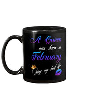 Load image into Gallery viewer, A Queen Was Born In February Birthday Gift Mug
