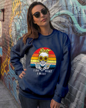 Load image into Gallery viewer, I Do What I Want Skull Sunflower Special Custom Design Sweatshirt
