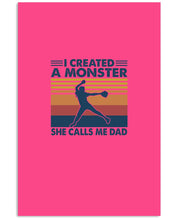 Load image into Gallery viewer, I Created A Monster She Calls Me Dad Giving Daughter Vertical Poster
