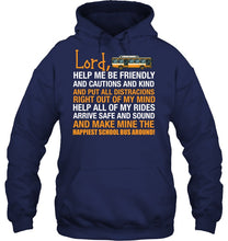 Load image into Gallery viewer, Lord Help Me Be Friendly And Cautions And Kind Gift Hoodie
