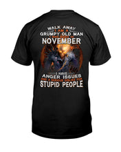 Load image into Gallery viewer, Walk Away I Am A Grumpy Old Man Who Was Born In November Birthday Gift Guys Tee
